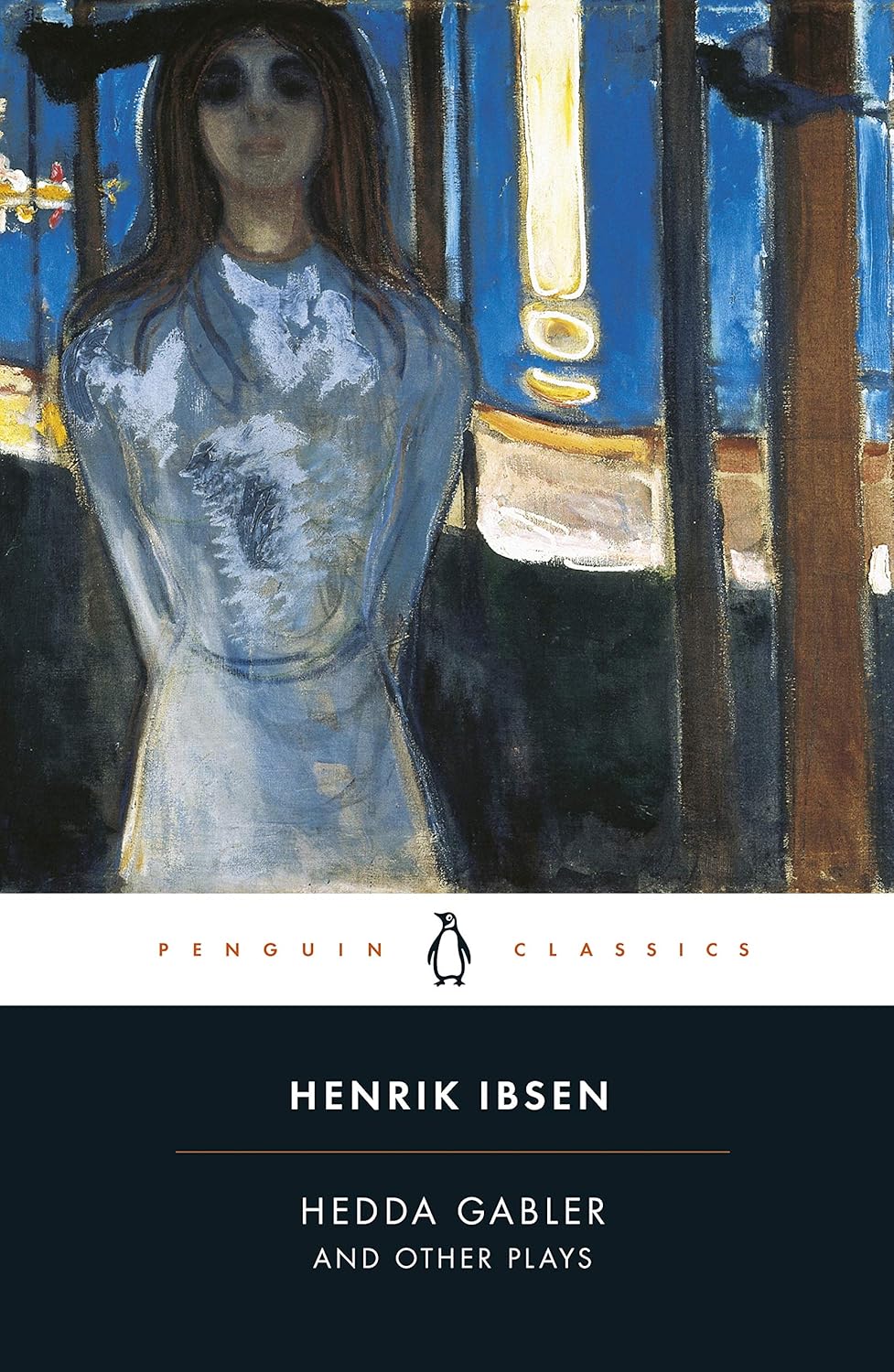 Hedda Gabler and Other Plays By Henrik Ibsen