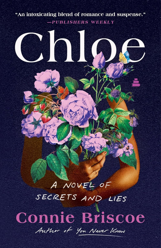 Chloe: A Novel of Secrets and Lies By Connie Briscoe
