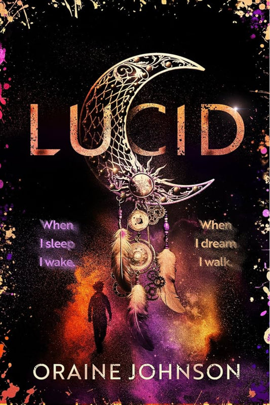 Lucid By Oraine Johnson (hardback)