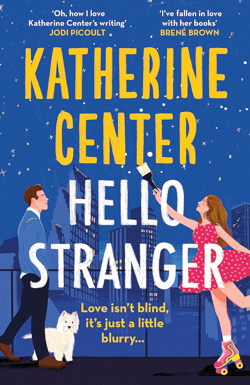 Hello Stranger By Katherine Center