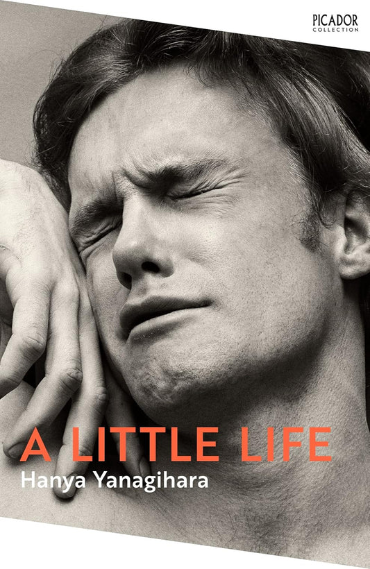 A Little Life By Hanya Yanagihara