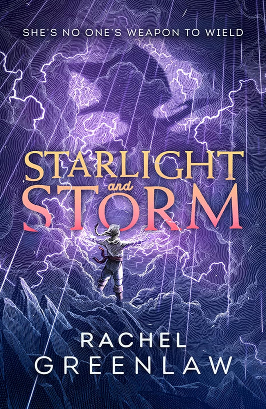 Starlight and Storm By Rachel Greenlaw - Compass and Blade #3 (Hardback)