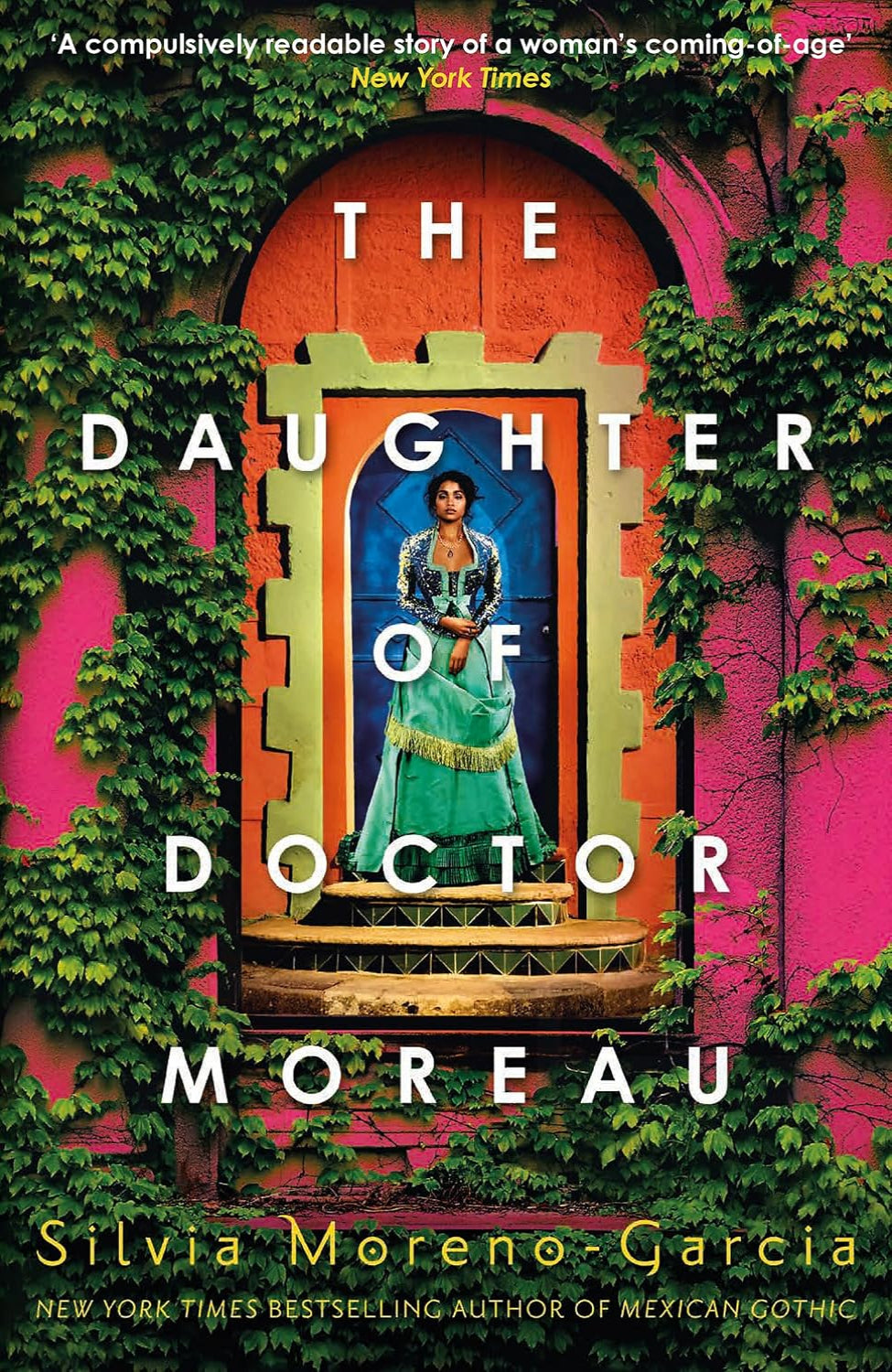 The Daughter of Doctor Moreau By Silvia Moreno-Garcia