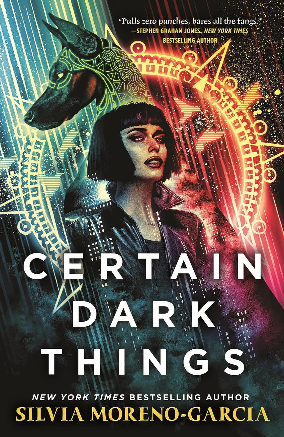 Certain Dark Things By Silvia Moreno-Garcia