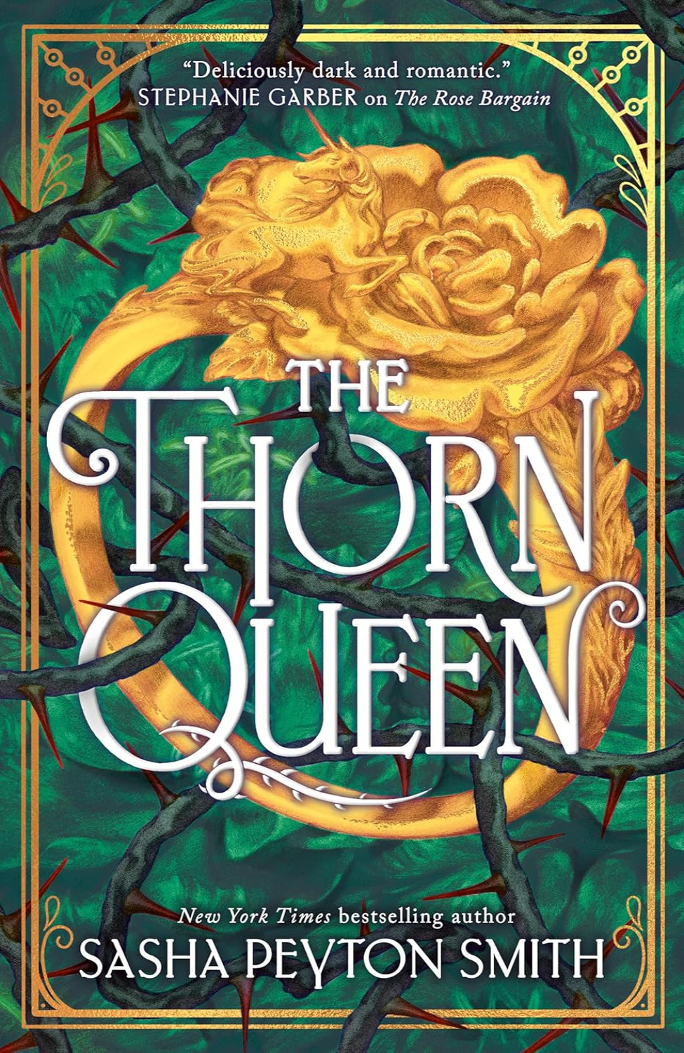 The Thorn Queen By Sasha Peyton Smith - The Rose Bargain #2 (Trade Paperback)