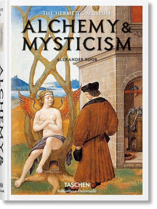 Alchemy & Mysticism - Bibliotheca Universalis (Hardback)