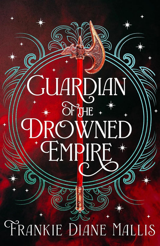 Guardian of the Drowned Empire By Frankie Diane Mallis - Drowned Empire #2