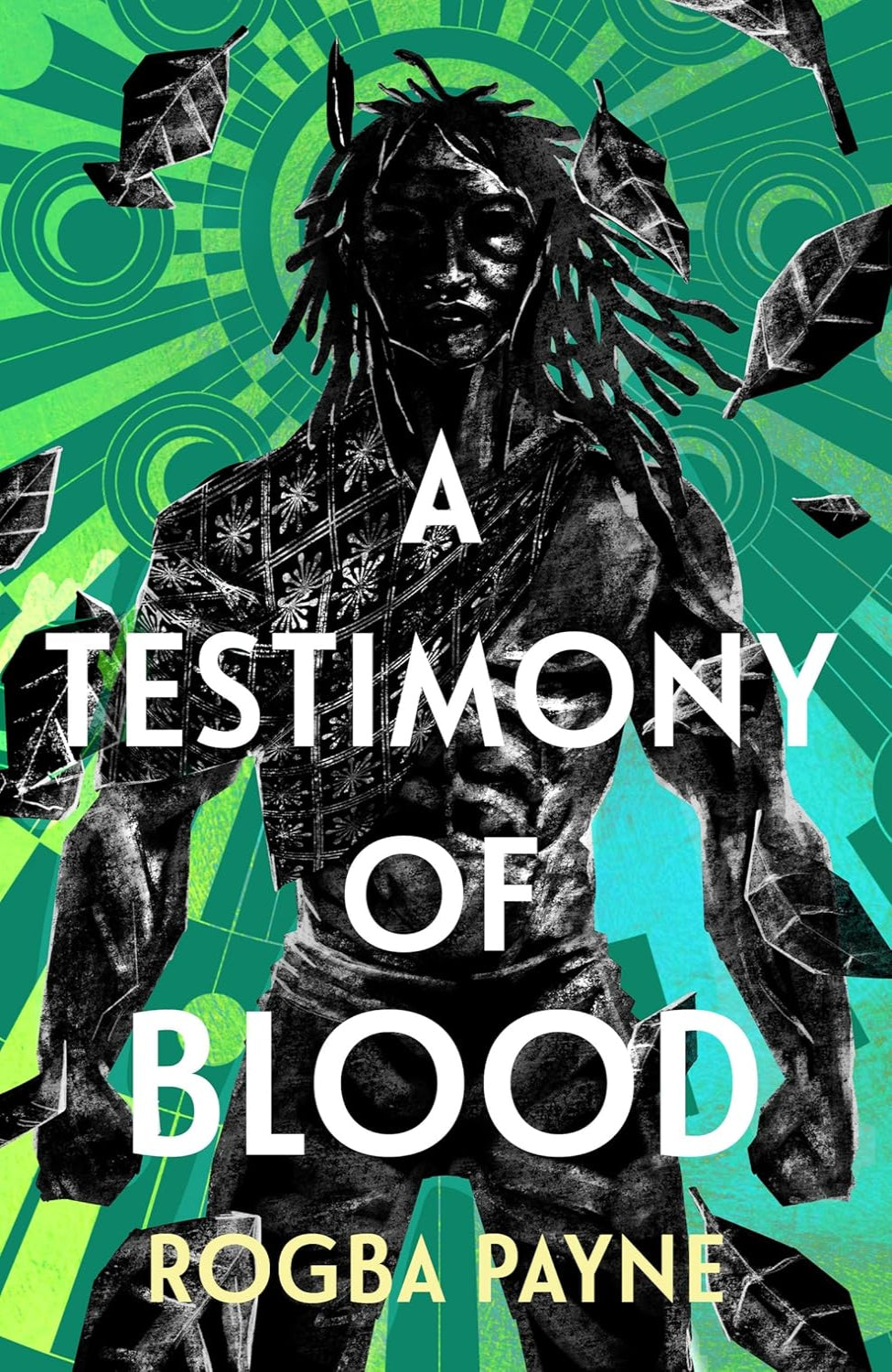 A Testimony of Blood By Rogba Payne - The Song of Godhunters #2 (Hardback)