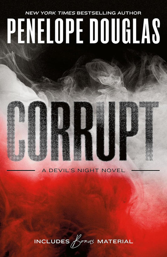 Corrupt By Penelope Douglas - Devil's Night #1