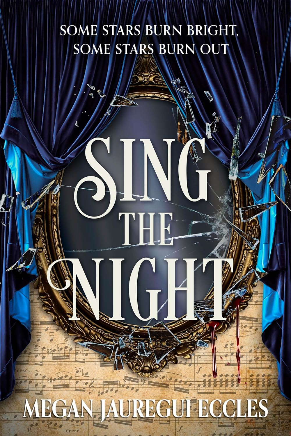 Sing the Night By Megan Jauregui Eccles  (Hardback)