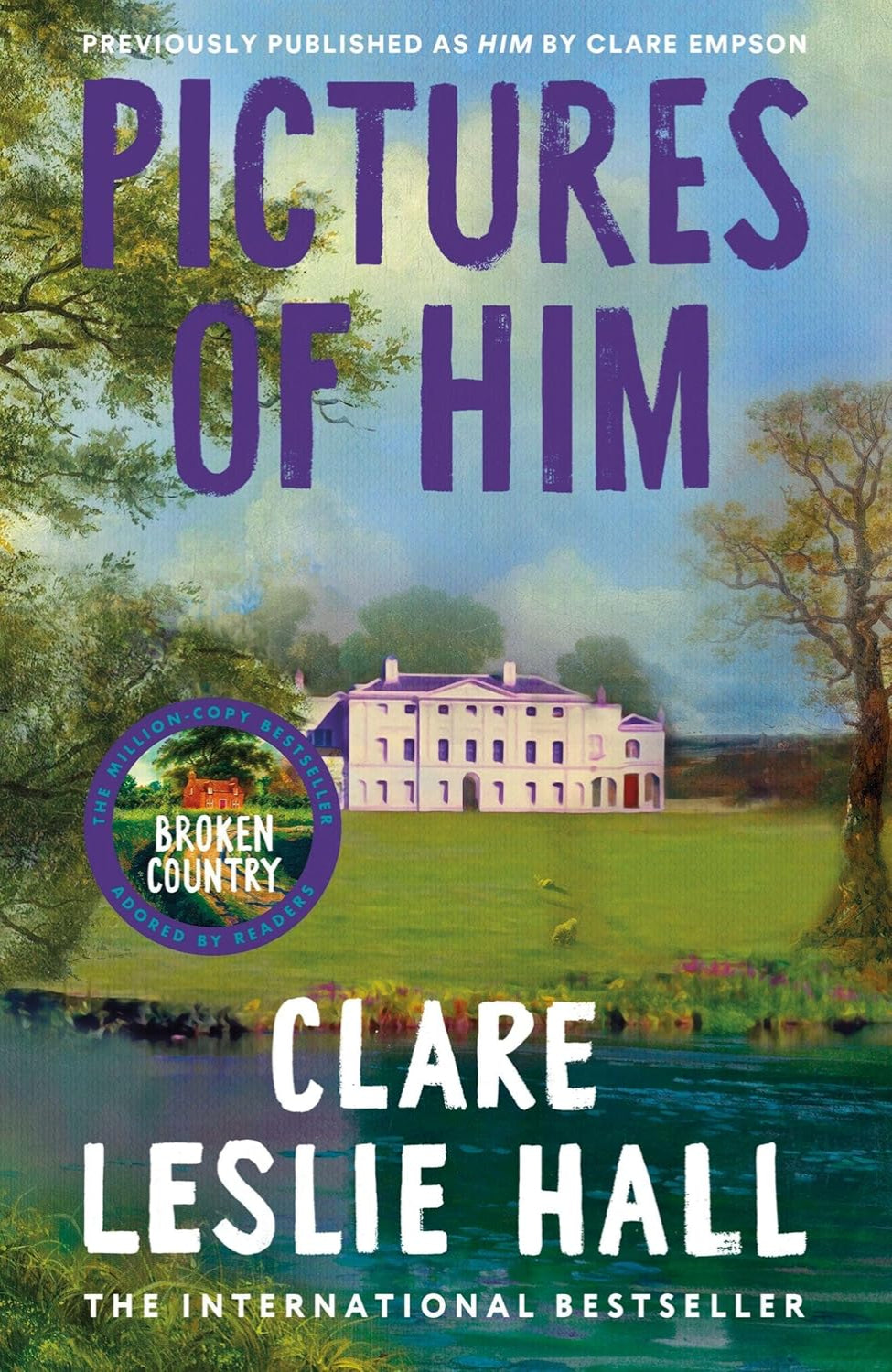 Pictures of Him By Clare Leslie Hall