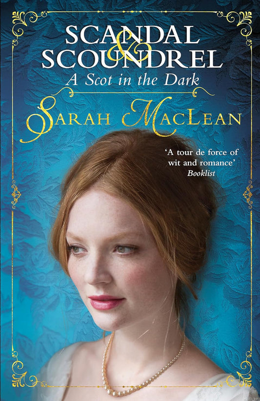 A Scot in the Dark By Sarah MacLean - Scandal & Scoundrel #2