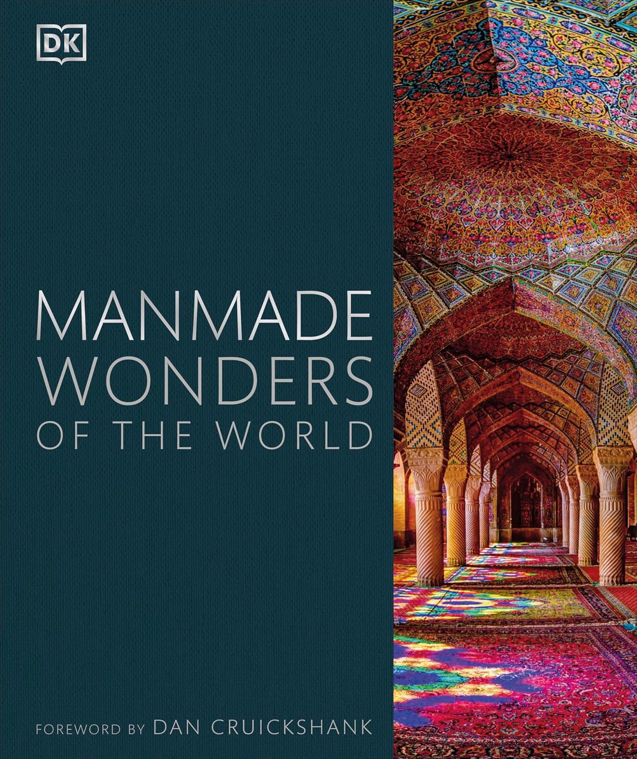 Manmade Wonders of the World - DK Wonders of the World (Hardback)