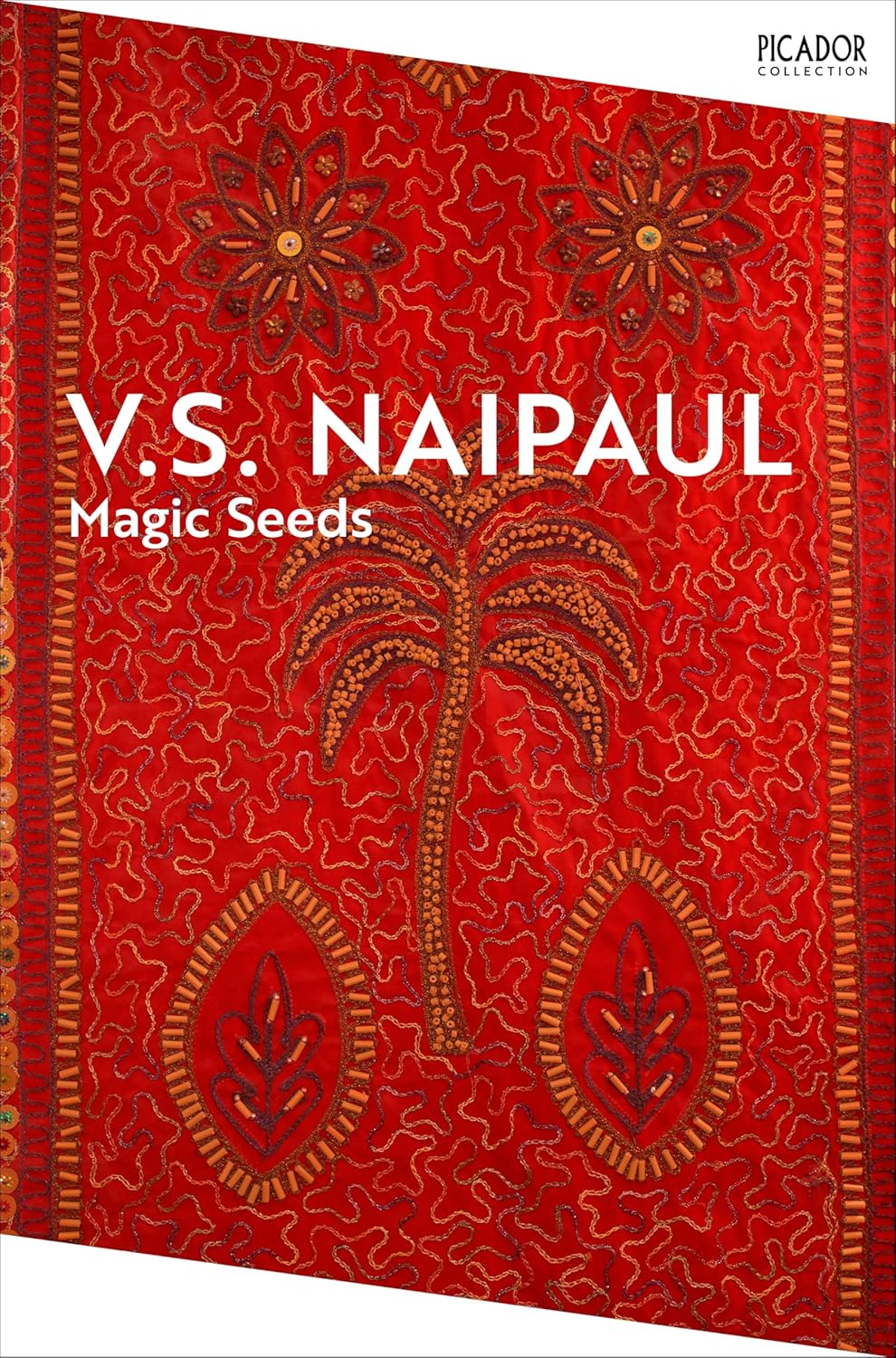 Magic Seeds By V.S. Naipaul - Willie Chandran #2