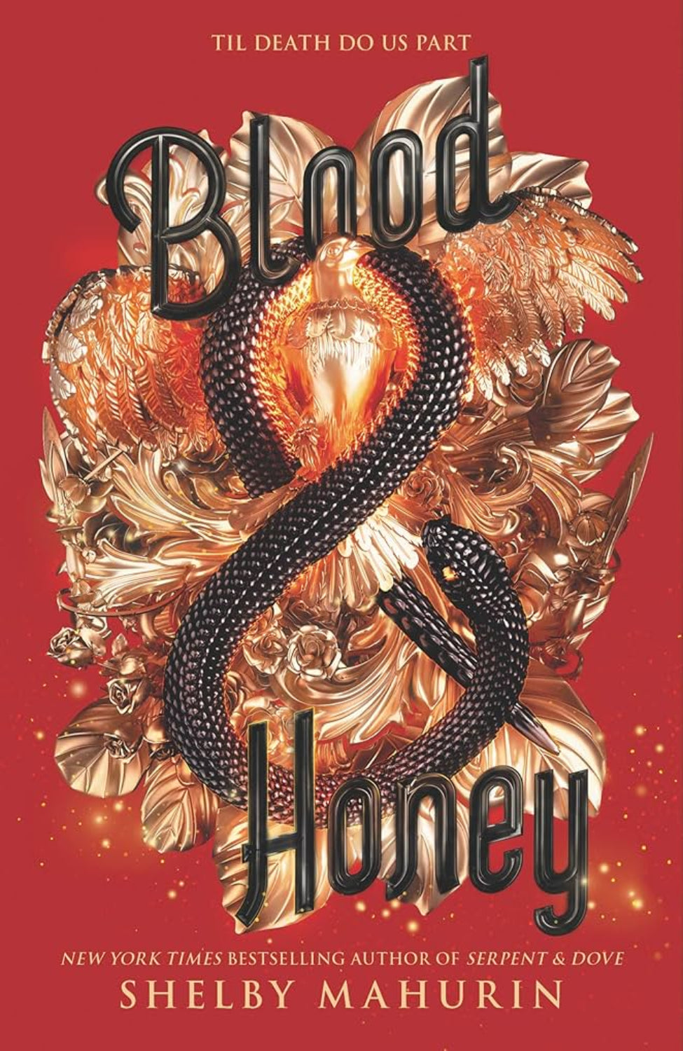Blood & Honey By Shelby Mahurin - Serpent & Dove #2