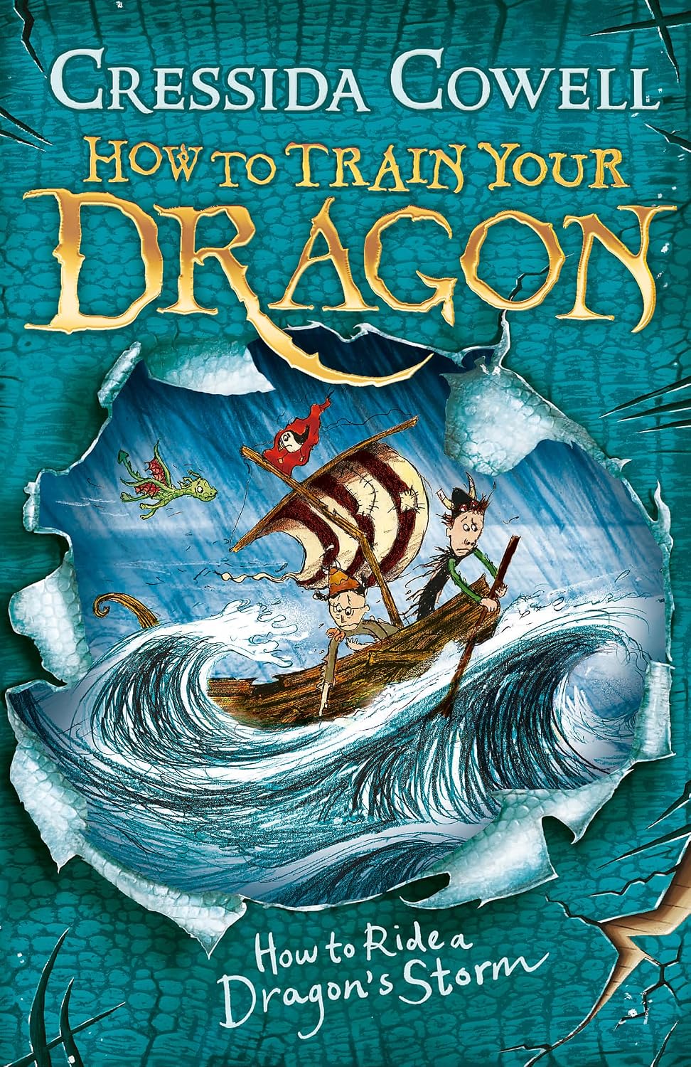 How to Ride a Dragon's Storm By Cressida Cowell - How to Train Your Dragon #7