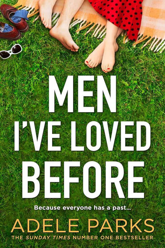 Men I’ve Loved Before By Adele Parks