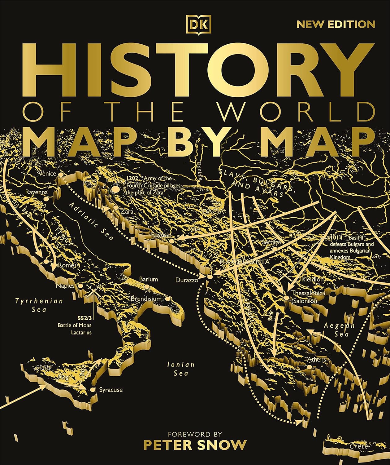 History of the World Map by Map - DK History Map by Map (Hardback)