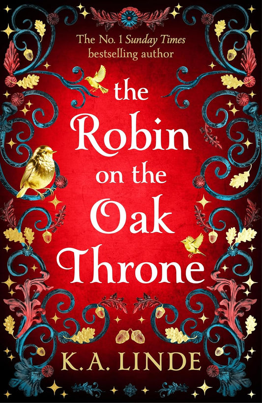 The Robin on the Oak Throne By K.A. Linde - The Oak and Holly Cycle #2