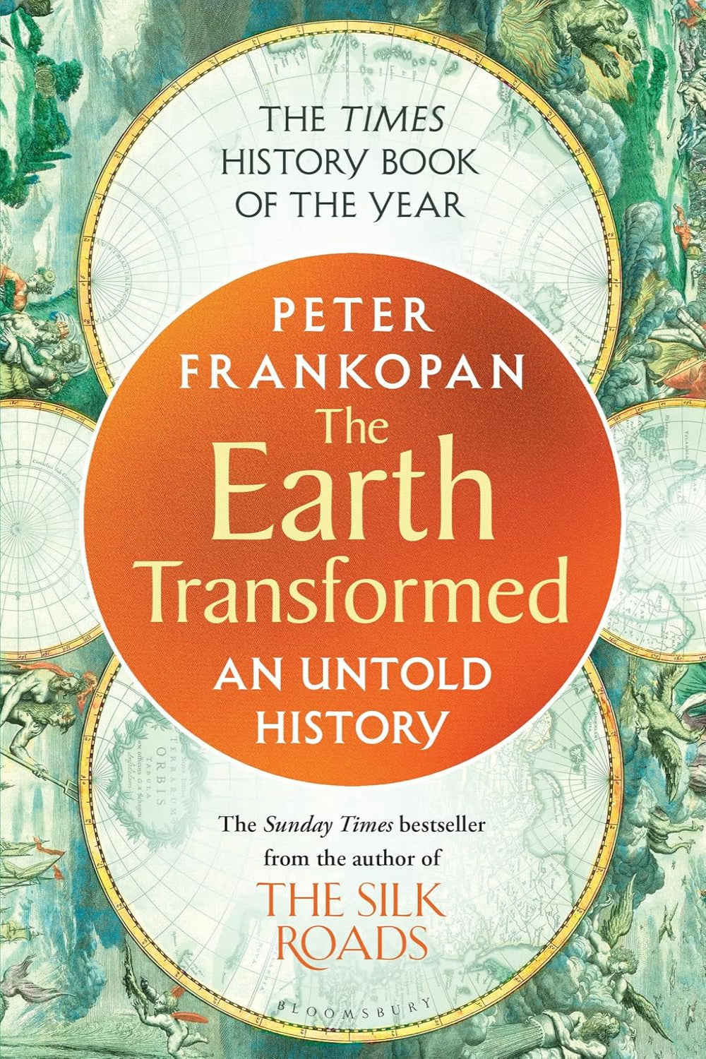 The Earth Transformed: An Untold History (Paperback) by Professor Peter Frankopan