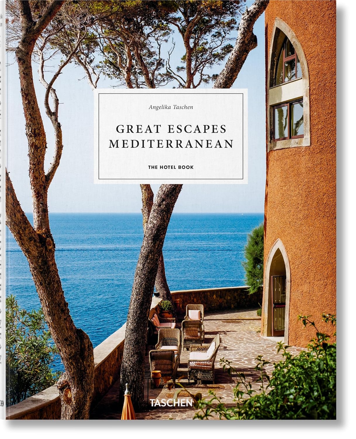 Great Escapes Mediterranean. The Hotel Book (Hardback)
