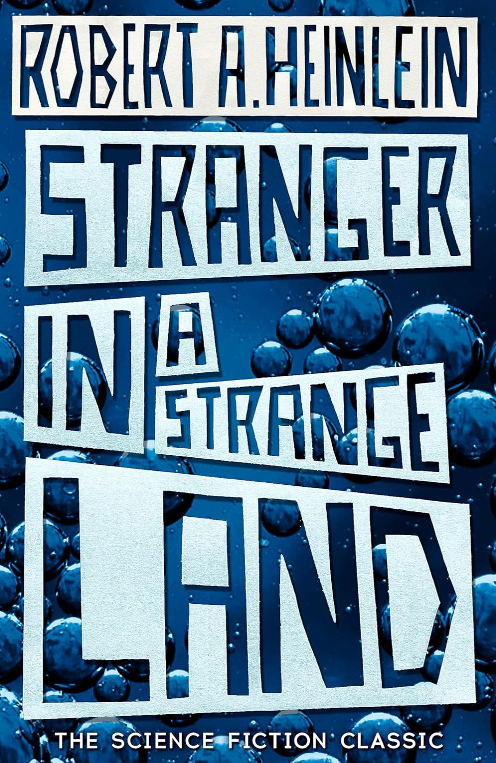Stranger in a Strange Land By Robert A. Heinlein