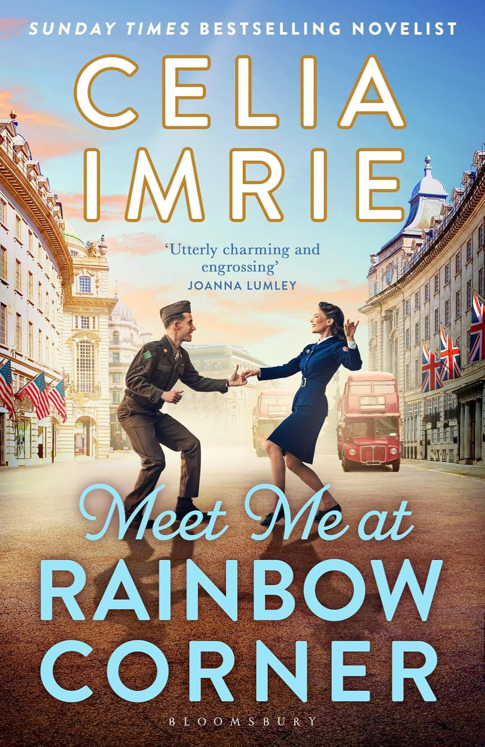 Meet Me at Rainbow Corner By Celia Imrie