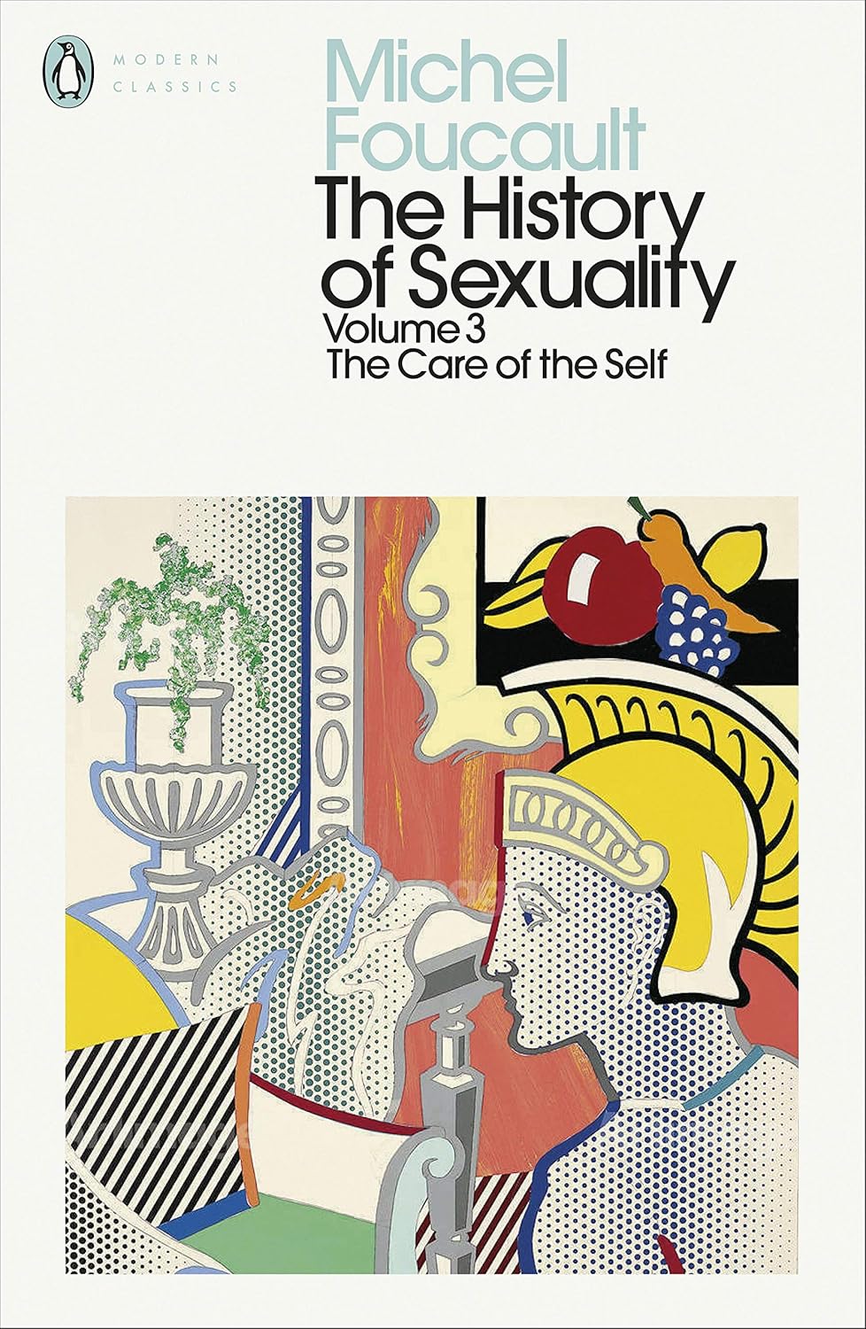 The History of Sexuality: 3: The Care of the Self By Michel Foucault