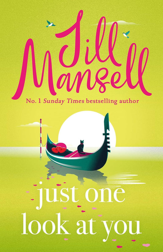 Just One Look At You By Jill Mansell