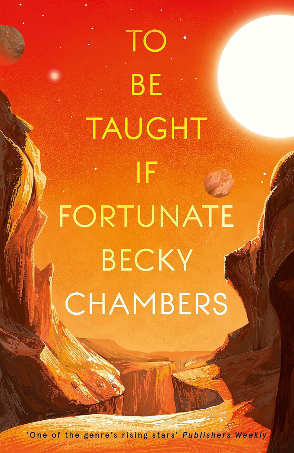To Be Taught, If Fortunate By Becky Chambers