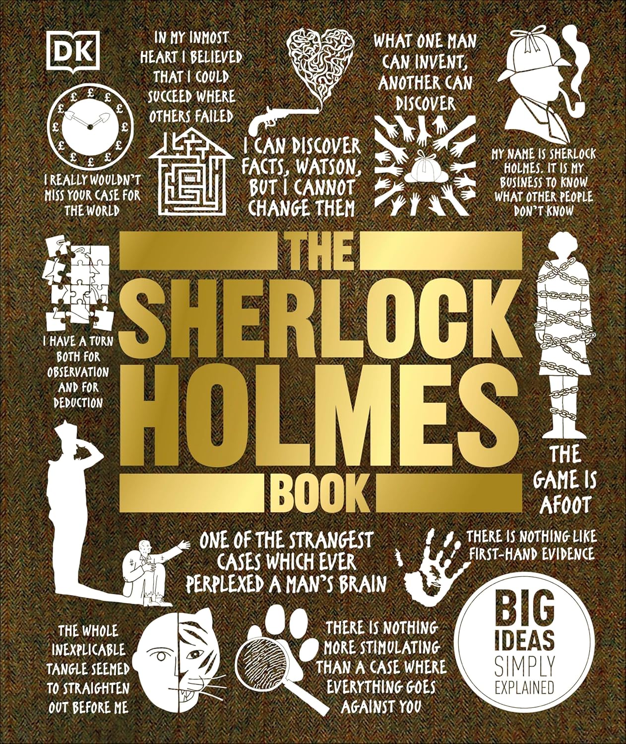 The Sherlock Holmes Book: Big Ideas Simply Explained - DK Big Ideas (Hardback)