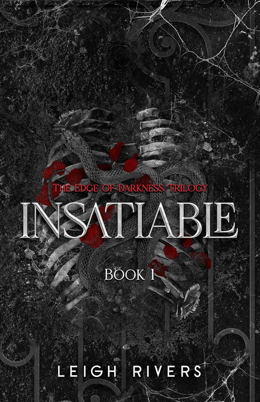 Insatiable By Leigh Rivers - The Edge of Darkness Trilogy #1
