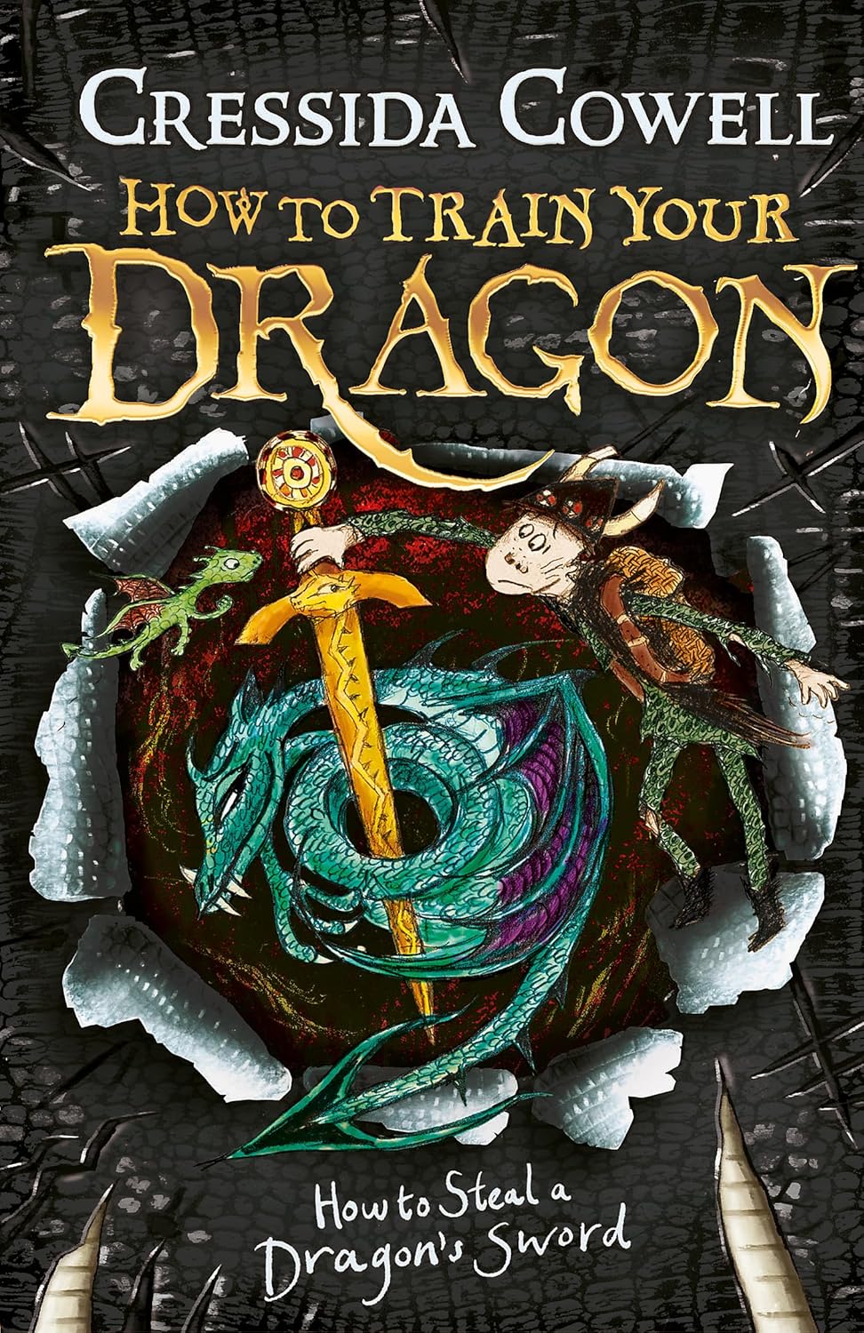 How to Steal a Dragon's Sword By Cressida Cowell - How to Train Your Dragon #9