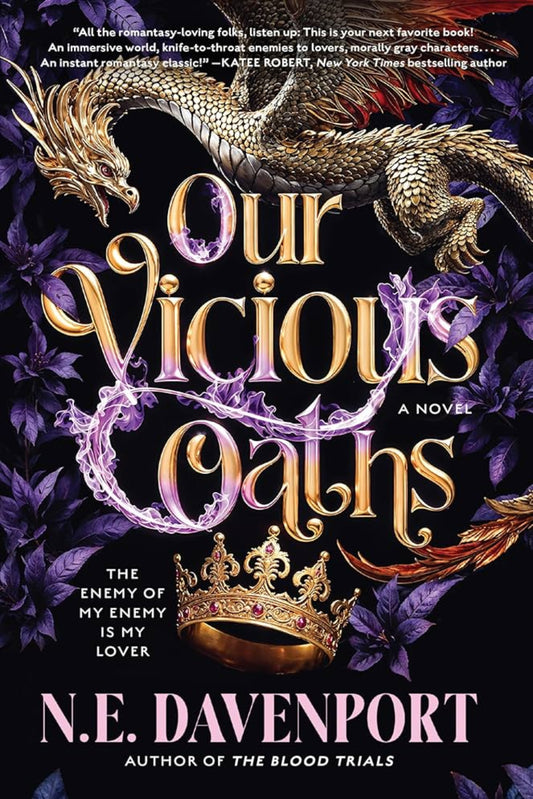 Our Vicious Oaths By N. E. Davenport (hardback)