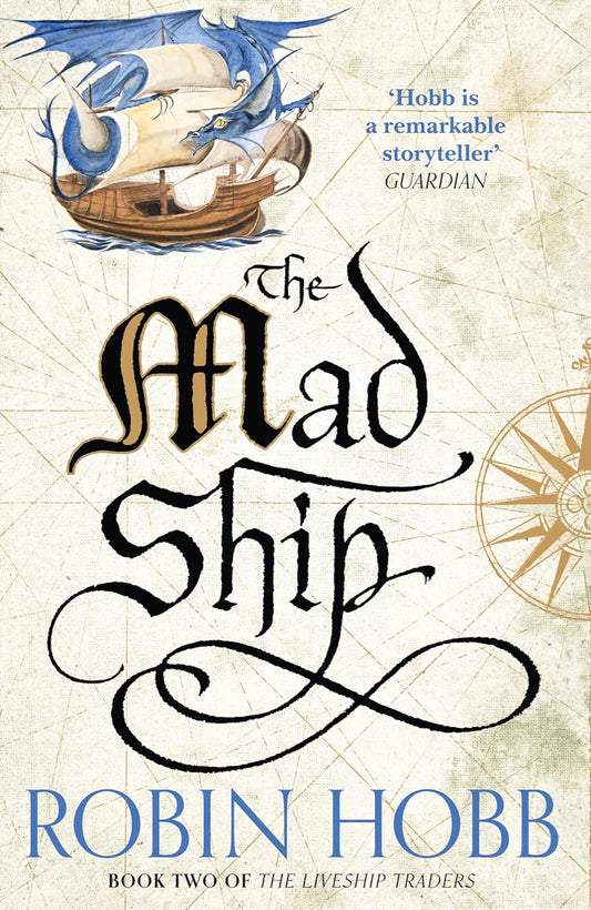 The Mad Ship By Robin Hobb - The Liveship Traders #2