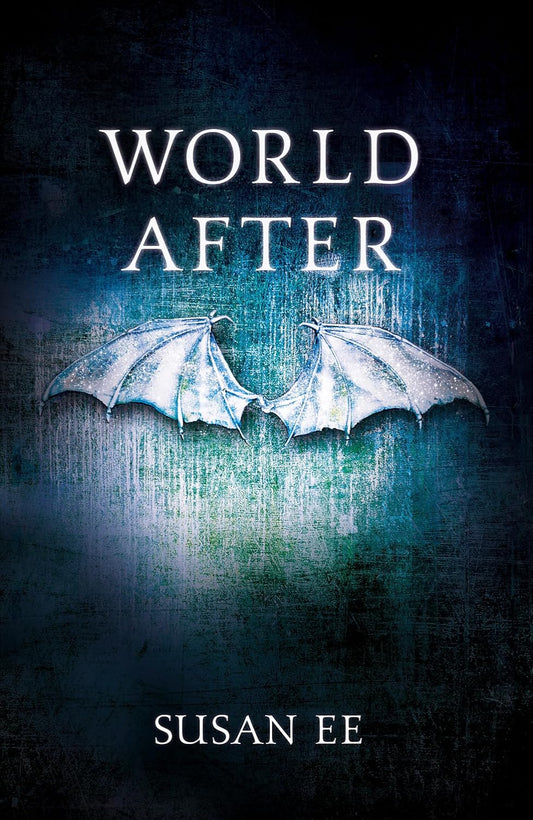 World After By Susan Ee - Penryn & the End of Days #2