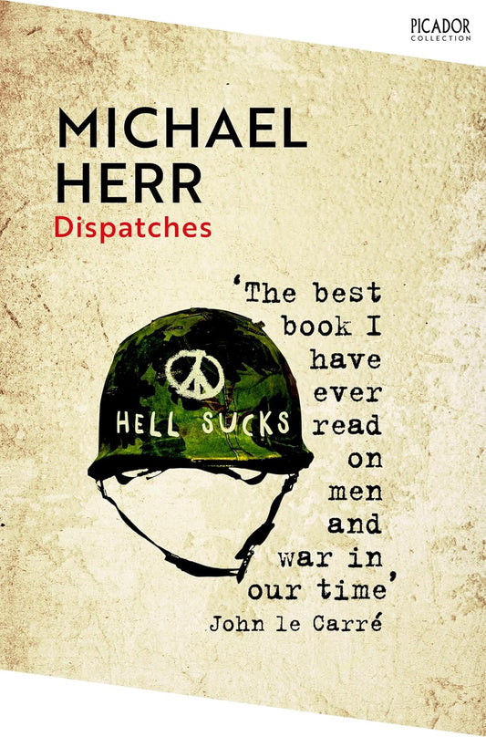 Dispatches By Michael Herr