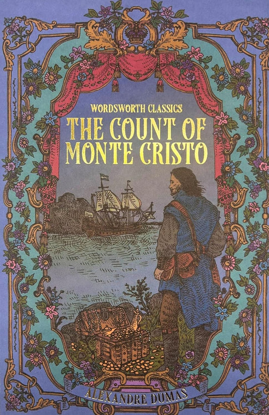 The Count of Monte Cristo - Wordsworth Classics