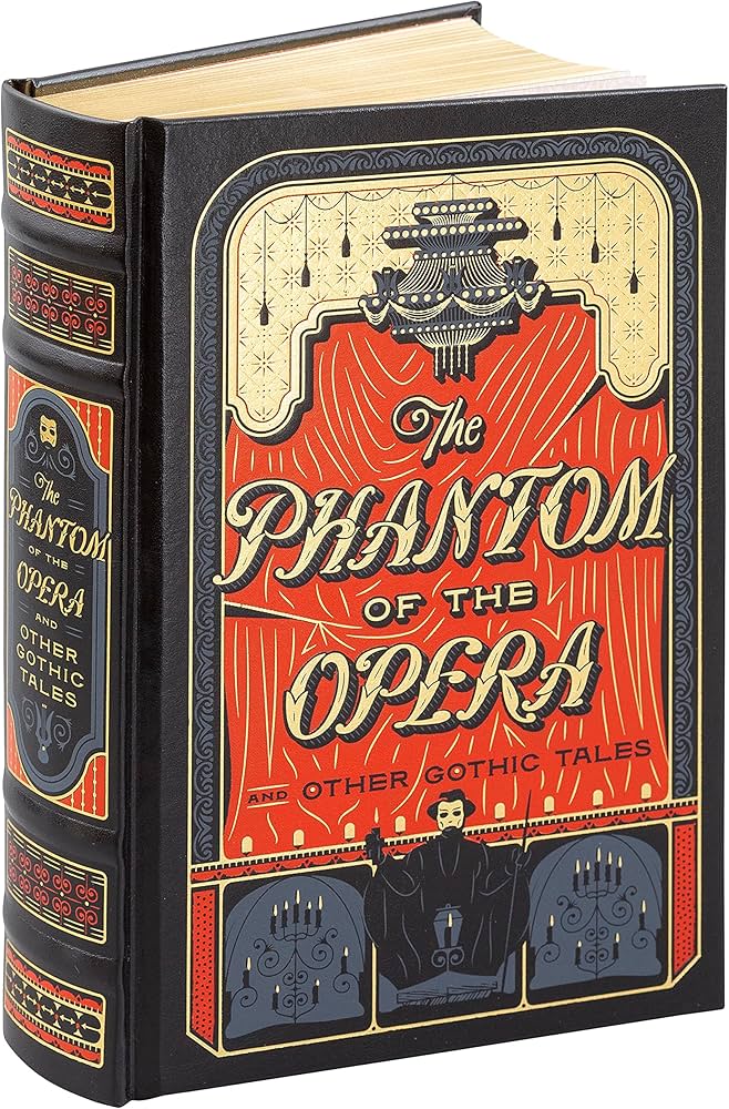 Phantom of the Opera: (Barnes & Noble Classic Collection)