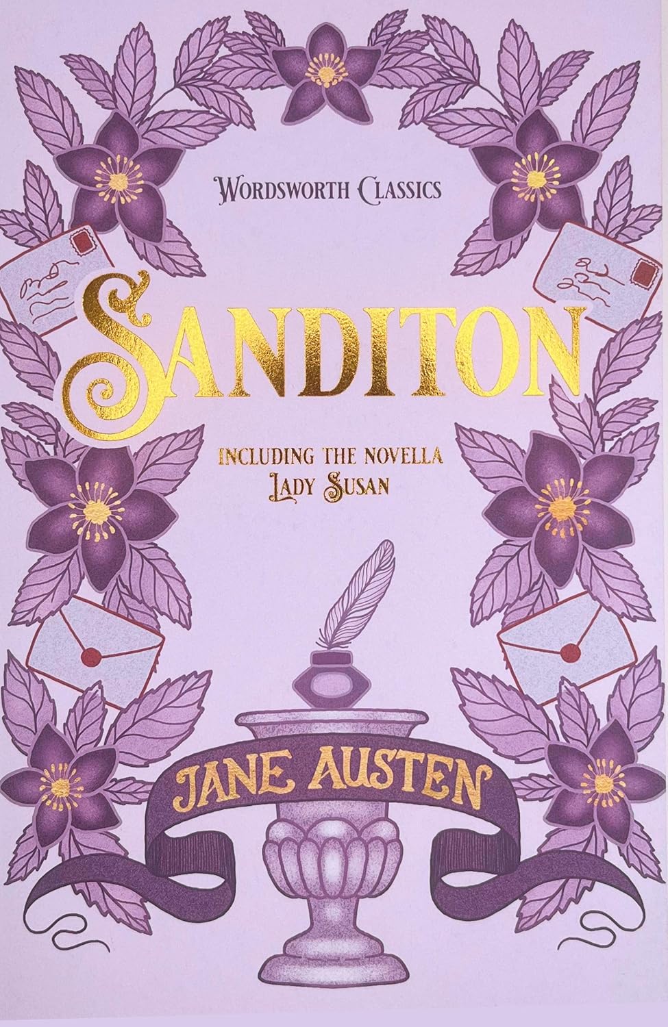 Sanditon: And Other Works By Jane Austen - Wordsworth Classics