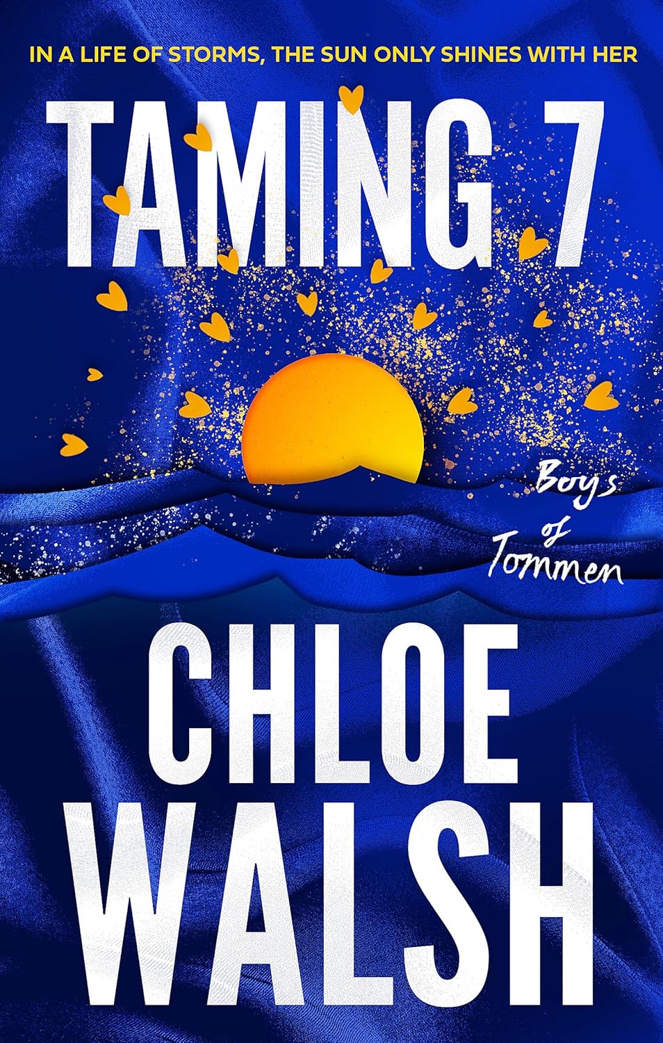 Taming 7 By Chloe Walsh - Boys of Tommen #5