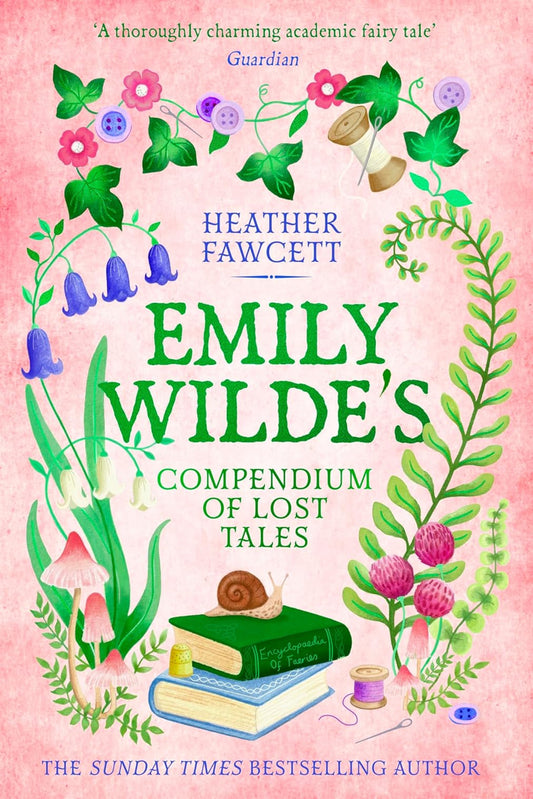 Emily Wilde's Compendium of Lost Tales by Heather Fawcett - book 3