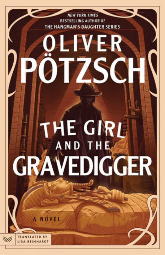 The Girl and the Gravedigger: A Novel - A Leopold von Herzfeldt Case (Paperback)