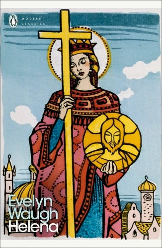 Helena By Evelyn Waugh