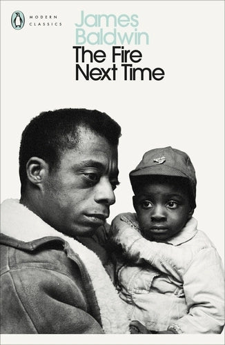The Fire Next Time - Penguin Modern Classics