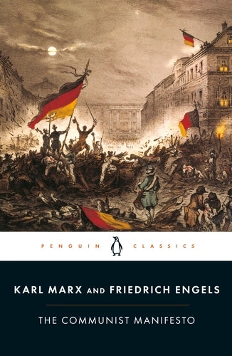 The Communist Manifesto By Karl Marx ,  Friedrich Engels