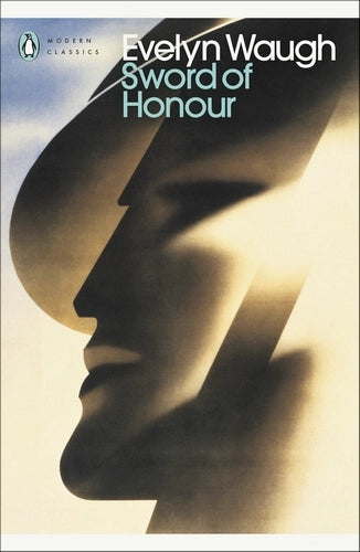 Sword of Honour By Evelyn Waugh - Penguin Modern Classics