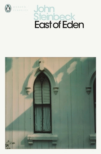 East of Eden By John Steinbeck