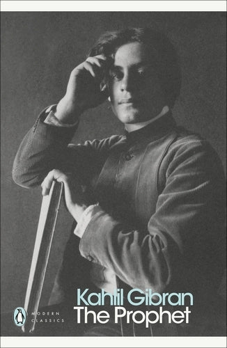 The Prophet By Kahlil Gibran