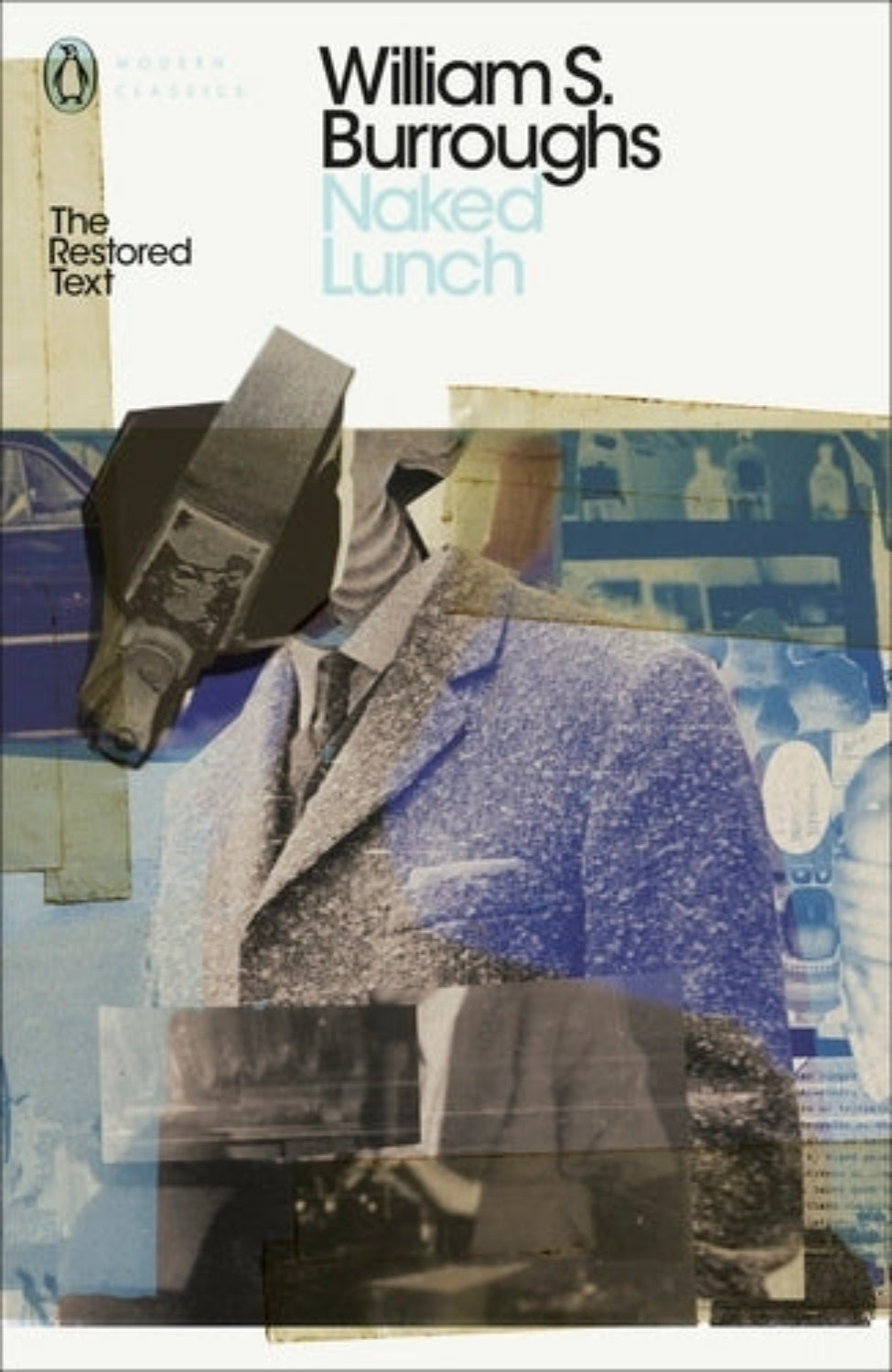 Naked Lunch: The Restored Text By William S. Burroughs